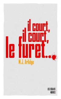 Il court, il court, le furet