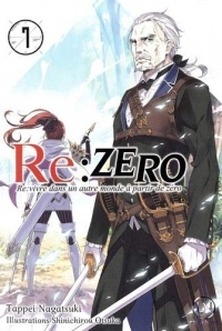 Re:Zero - Re:vivre dans un autre monde à partir de zéro, Tome 7