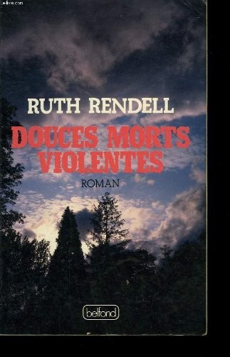 Douces morts violentes