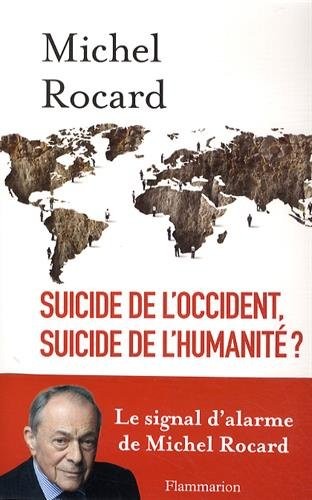 Suicide de l'Occident, suicide de l'humanité ?
