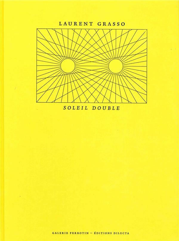 Laurent Grasso : Soleil double