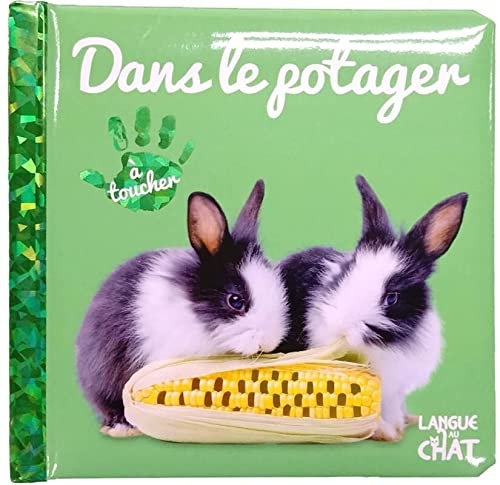 Bébé touche-à-tout - Dans le potager- Livre matières bébé - Imagier photo avec matières à toucher - Dès 12 mois