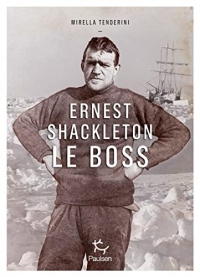Ernest Shackleton le boss