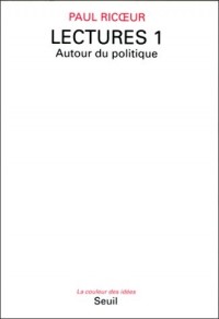 LECTURES. : Tome 1, Autour du politique