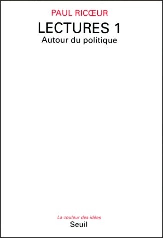 LECTURES. : Tome 1, Autour du politique