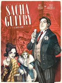 Sacha Guitry - Tome 01 : Le Bien-aimé