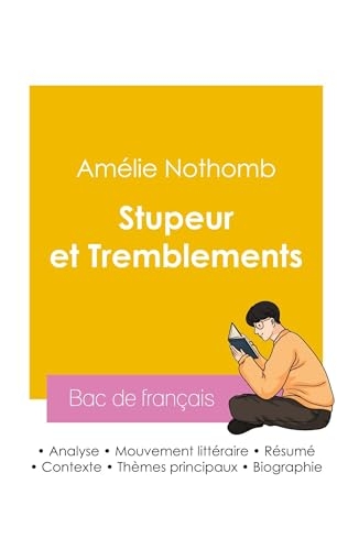 Réussir son Bac de français 2026 : Analyse du roman Stupeur et Tremblements de Amélie Nothomb