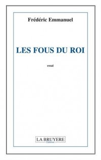 Les fous du roi