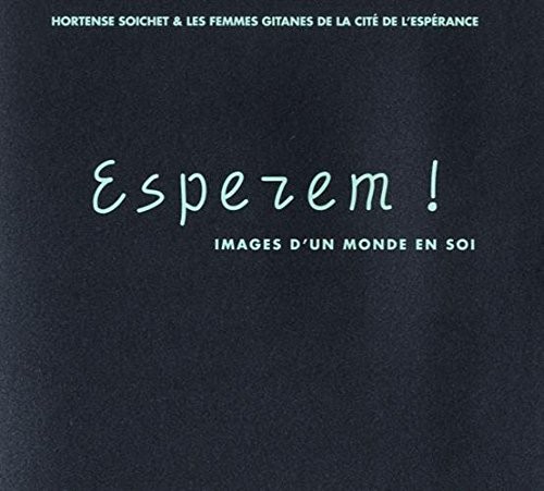 Esperem ! Images d'un monde en soi