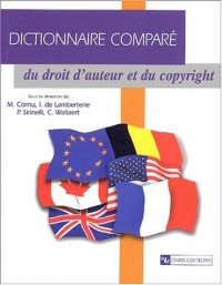 Dictionnaire comparé du droit d'auteur et du copyright
