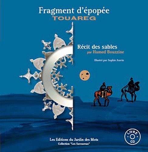 Fragment d'épopée Touareg (1CD audio)