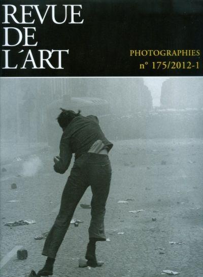 Revue de l'art, N° 175/2012-1 : Photographies