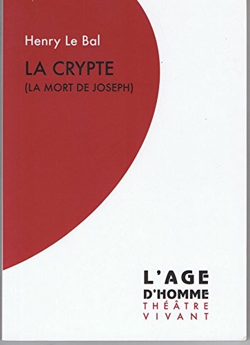 La crypte : La mort de Joseph