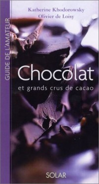 Chocolat et grands crus de cacao