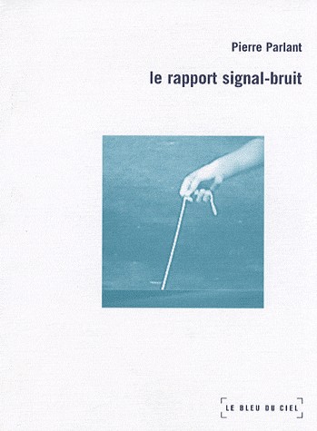 Le rapport signal-bruit
