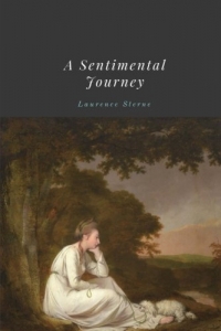 A Sentimental Journey by Laurence Sterne