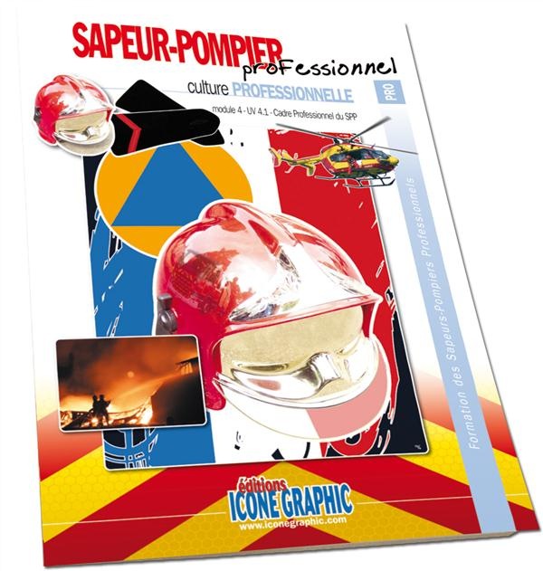 Livre Formation Equipier SPP - Cadre professionnel du Sapeur-pompier professionnel