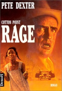 Cotton Point : Rage