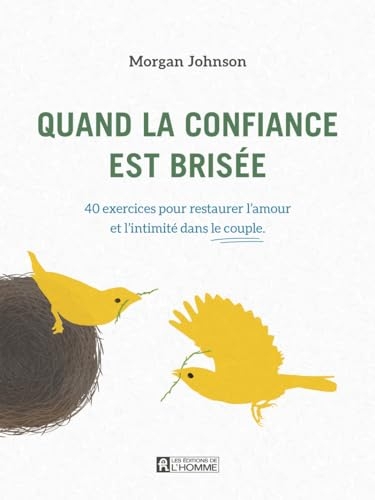 Quand la confiance est brisée: Comment restaurer l'amour et l'intimité dans votre couple