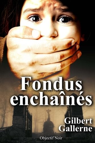 Fondus enchaînés: La mort pour vengeance