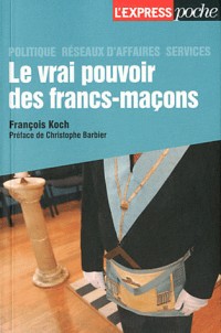 VRAI POUVOIR DES FRANCS-MACONS
