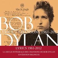 Lyrics 1961 - 2012: Nouvelle édition augmentée