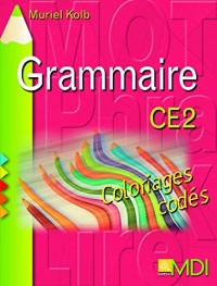 Coloriages codés Grammaire CE2
