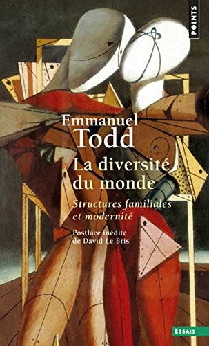 La Diversité du monde - Structures familiales et modernité