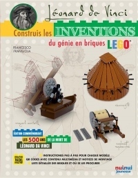 Léonard de Vinci : Construis les inventions du génie en briques lego