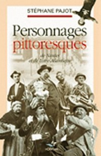 Personnages pittoresques de Nantes et de Loire-Atlantique