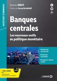 Banques centrales: Les nouveaux outils de politique monétaire