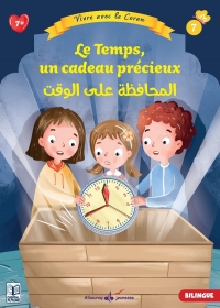 7 - LE TEMPS, UN CADEAU PRéCIEUX: 7 Vivre avec le Coran