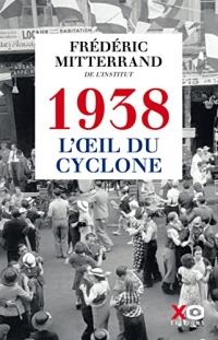 1938, L'Œil du cyclone