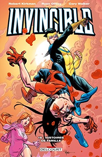 Invincible T16 - Histoires de famille