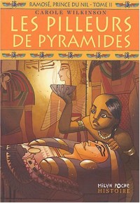 Ramosé, prince du Nil, Tome 2 : Les pilleurs de pyramides