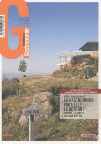 Les cahiers de la gastronomie n°5 : La gastronomie vaut-elle le détours ?