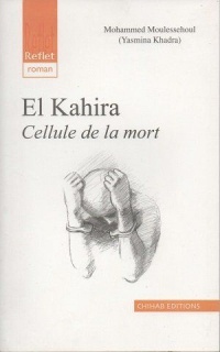 El Kahira : Cellule de la Mort