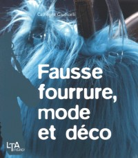 Fausse fourrure, mode et déco