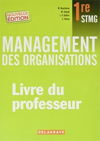 Management des organisations 1re STMG : Livre du professeur