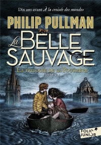 La trilogie de la Poussière, 1 : La Belle Sauvage