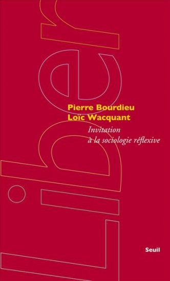 Invitation à la sociologie réflexive