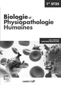 Biologie et physiopathologie humaines 1e ST2S : Livre du professeur