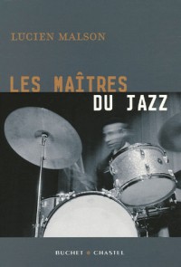 Les maîtres du Jazz