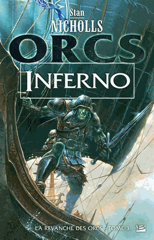 La Revanche des orcs T03 Inferno