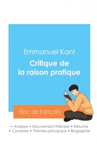 Réussir son Bac de philosophie 2024 : Analyse de la Critique de la raison pratique de Kant