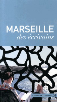 Marseille des Ecrivains