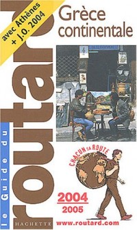 Guide du Routard : Grèce continentale 2004/2005