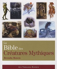 La bible des créatures mythiques