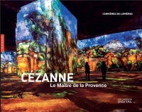 Cézanne, le maître de la Provence