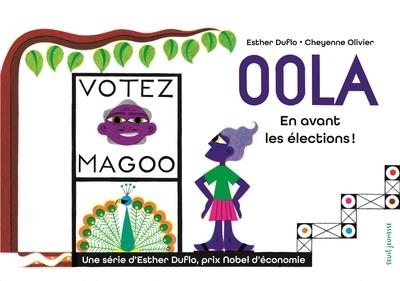 Oola En avant les élections !. La pauvreté expliquée par Esther Duflo